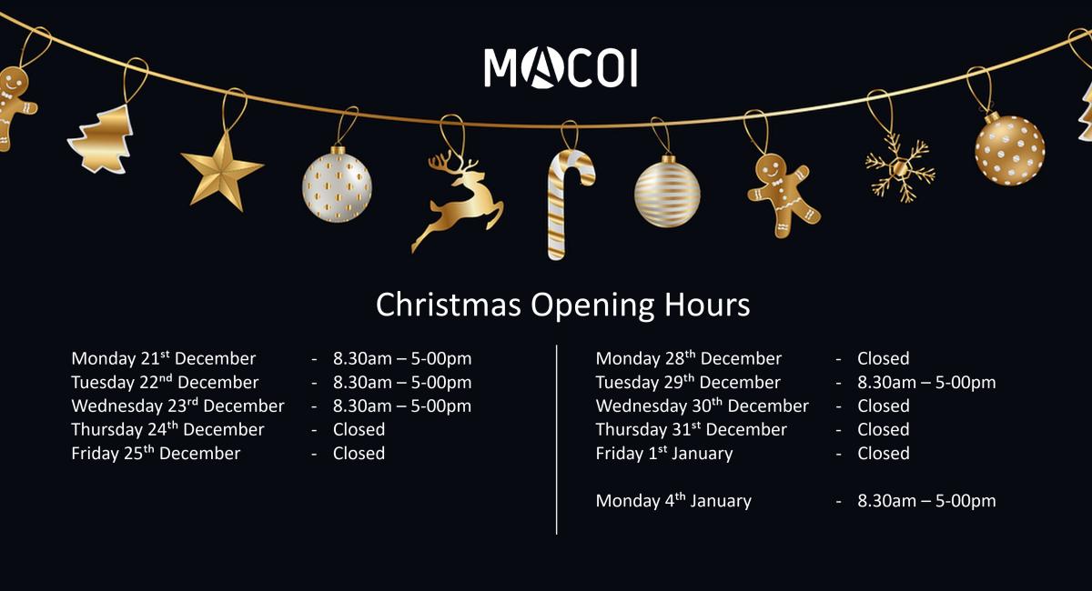 MACOI Christmas and New Year Opening Hours 2020/21